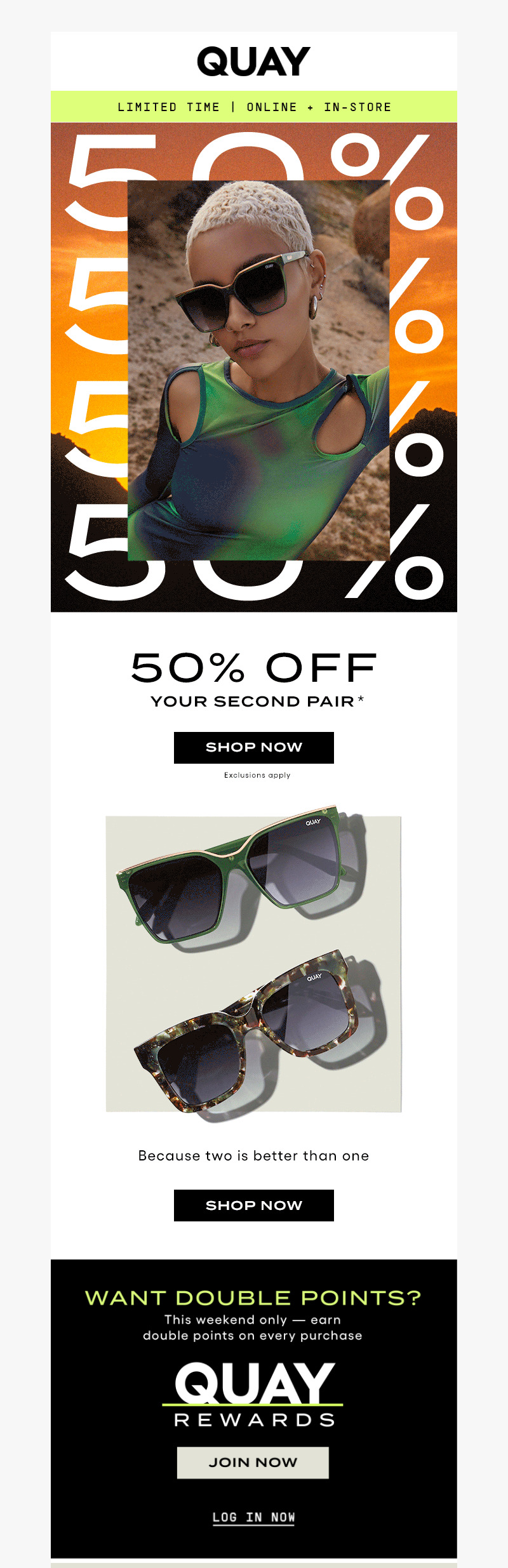 Quay Australia, 2X reward points + 50% off your second pair promotional email.