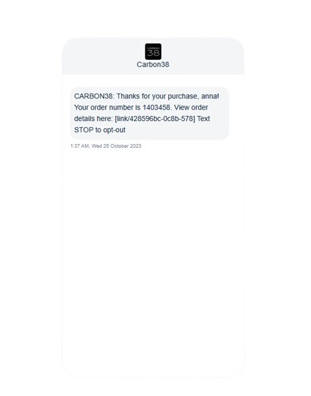 Carbon38, Order confirmation SMS message